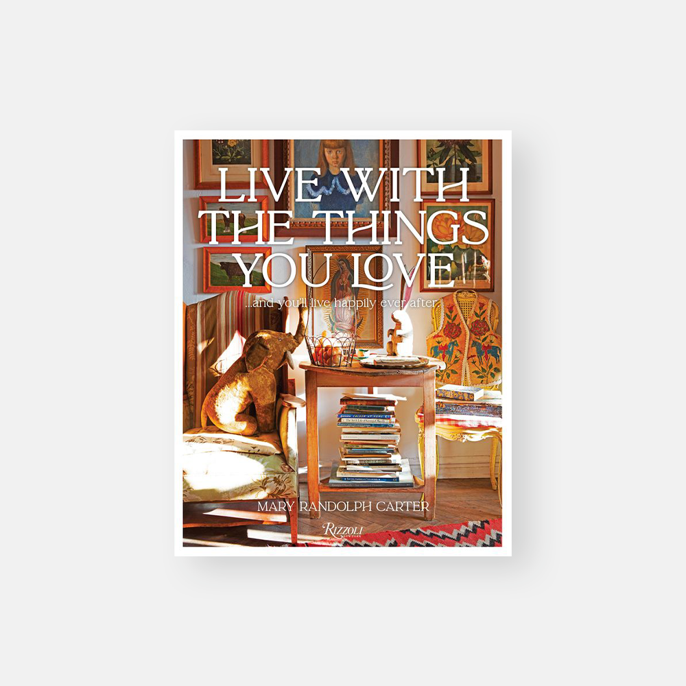 Live with the things you love