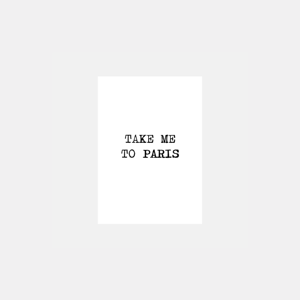 Take Me To Paris - Postcard