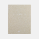 Slow Spaces | SOLULU